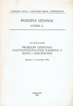 Problemi uzdizanja naučnoistraživačkih kadrova u Bosni i Hercegovini