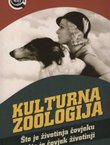 Kulturna zoologija. Što je životinja čovjeku i što je čovjek životinji