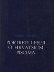 Portreti i eseji o hrvatskim piscima