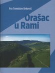 Orašac u Rami. U povodu 50. obljetnice podružne crkve