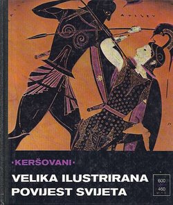 Velika ilustrirana povijest svijeta IV. 600 - 460 p.n.e.