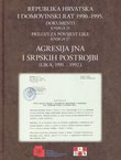 Republika Hrvatska i Domovinski rat 1990.-1995. Dokumenti. Knjiga 21. Prilozi za povijest Like. Knjiga 27. Agresija JNA i srpskih postrojbi (Lika, 1991.-1992.)
