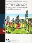 Vitalni gradovi. Pogled iz perspektive stručnjaka u gradskim upravama