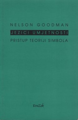 Jezici umjetnosti. Pristup teoriji simbola