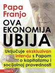 Papa Franjo, ova ekonomija ubija