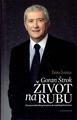 Goran Štrok. Život na rubu