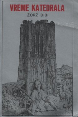 Vreme katedrala. Umetnost i društvo 980-1420