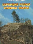 Uspomene podno staroga grada