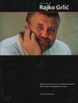 The Films of Rajko Grlić. A Retrospective