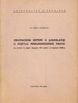 Okupacioni sistemi u Jugoslaviji u svjetlu međunarodnog prava (sa osvrtom na napad i okupaciju 1941. godine, i na legalnost NOB-e)