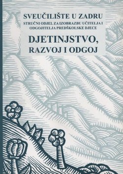 Djetinjstvo, razvoj i odgoj