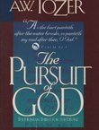 The Pursuit of God. The Human Thirst for the Divine