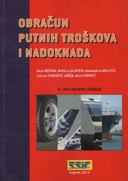 Obračun putnih troškova i nadoknada (2.izmjenj.izd.)