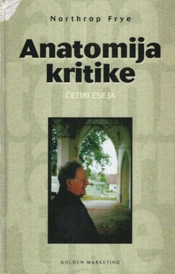 Anatomija kritike. Četiri eseja