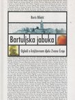 Bartuljska jabuka. Ogledi i zapisi o književnu djelu Zvane Črnje