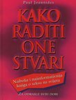 Kako raditi one stvari
