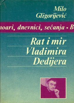 Rat i mir Vladimira Dedijera