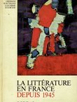 La litterature en France depuis 1945