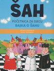 Šah. Početnica za djecu. Bajka o šahu
