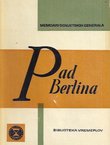 Pad Berlina. Memoari sovjetskih generala