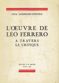 L'oeuvre de Léo Ferrero. A travers la critique