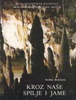 Kroz naše spilje i jame (2.izd.)