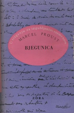U traganju za izgubljenim vremenom XI. Bjegunica