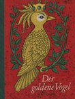 Der goldene Vogel. Märchen aus Jugoslawien