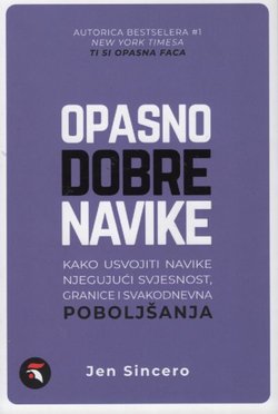Opasno dobre navike