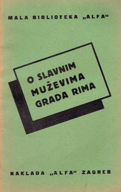 O slavnim muževima grada Rima. Biografije