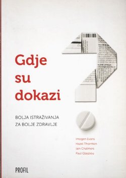 Gdje su dokazi? Bolja istraživanja za bolje zdravlje