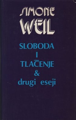 Sloboda i tlačenje (i drugi eseji)