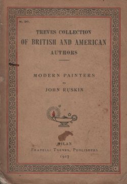 Modern Painters. Selected Passages with Biographical Notice