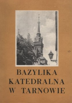 Bazylika Katedralna w Tarnowie