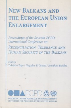 Reconciliation, Tolerance and Human Security in the Balkans