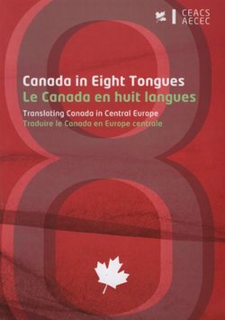 Canada in Eight Tongues / Le Canada en huit langues