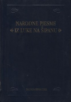 Narodne pjesme iz Luke na Šipanu