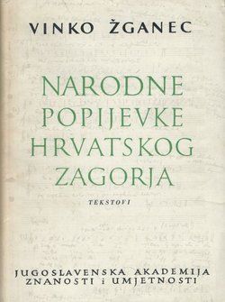 Narodne popijevke Hrvatskog zagorja. Tekstovi