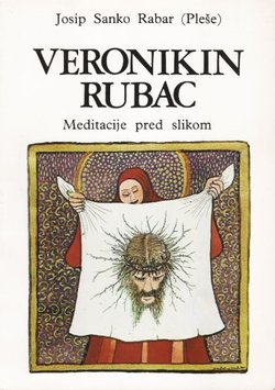 Veronikin rubac. Meditacije pred slikom