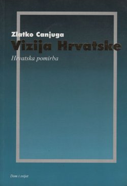 Vizija Hrvatske. Hrvatska pomirba