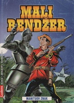 Mali rendžer 2. Manituov znak