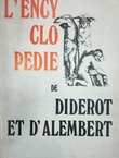 L'encyclopédie de Diderot et D'Alembert. Recueil de planches sur les sciences, les arts libéraux et les arts mécaniques avec leur explication