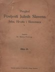 Pregled povijesti južnih Slavena Srba, Hrvata i Slovenaca II.