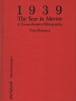 1939. The Year in Movies