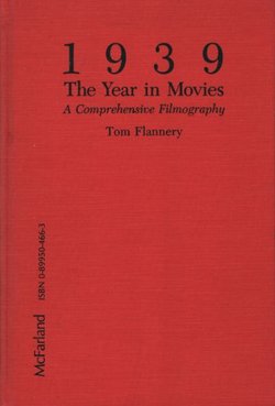 1939. The Year in Movies