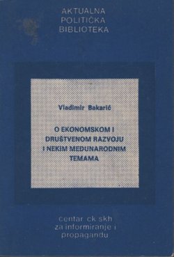 O ekonomskom i društvenom razvoju i nekim međunarodnim temama