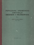Povijesni spomenici obitelji Zrinskih i Frankopana I. Popisi i procjena dobara (1672-1673)