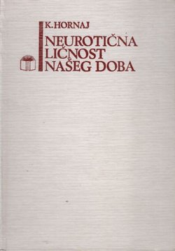 Neurotična ličnost našeg doba