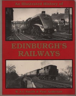An Illustrated History of Edinburgh's Railways