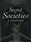 Secret Societies. A History